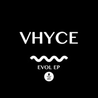 Evol - EP - Vhyce