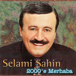 Selami Şahin - Dayan Ey Yüreğim