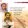 Ballet Highlights. Adam, Delibes - Orchestra of Ekaterinburg State Academic Opera and Ballet Theatre of Russia