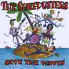 The Surfdusters - Save the Waves