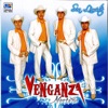 Venganza Nortena - Que Chula Estrella