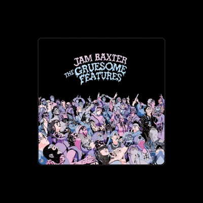 Listen to Jam Baxter, watch music videos, read bio, see tour dates & more!