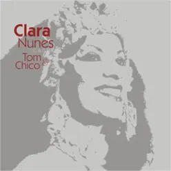 Clara Nunes Canta Tom & Chico - Clara Nunes