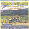 Generation To Generation (Nevisian Indigenous Music At Its Very Best) - Santoy Barrett & Majestic Oualians