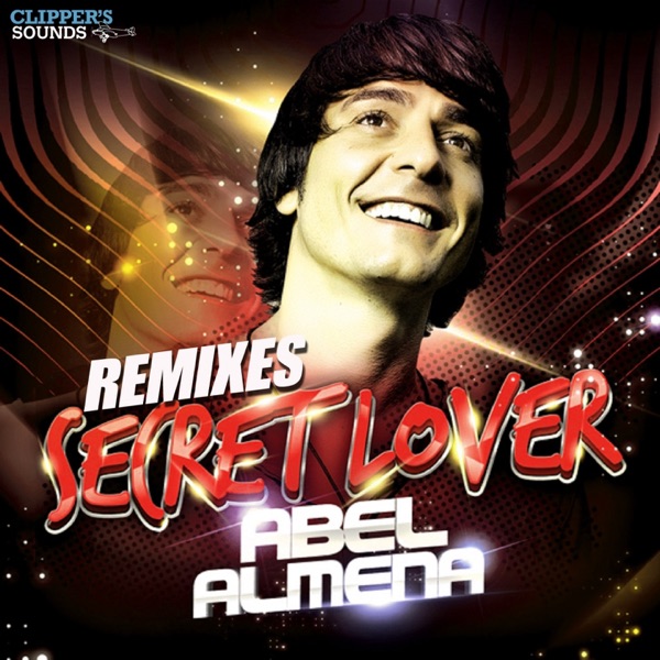 Secret Lover (The Remixes) - Single
