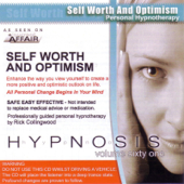 Self Worth and Optimism Hypnosis - Dr. Rick Collingwood