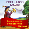 Sing the Songs of "Shrek - The Musical" (Karaoke) - Piper Tracks