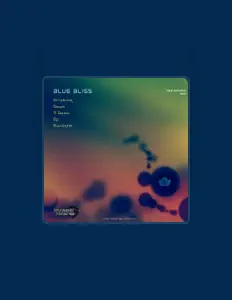 Poslechněte si interpreta Blue Bliss, sledujte hudební videa, přečtěte si životopis, podívejte se na data turné a další informace.