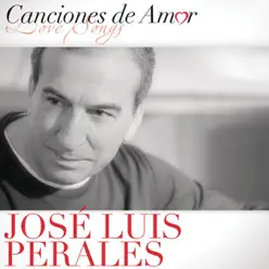 Canciónes de Amor - José Luis Perales