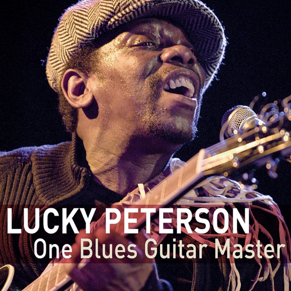 One Guitar Master - EP - Lucky Peterson