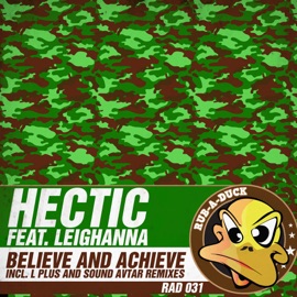Believe & Achieve (Sound Avtar Remix) Hectic