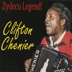 Zydeco Legend! - Clifton Chenier Zydeco Legend! - Clifton Chenier