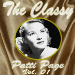 The Classy Patti Page, Vol. 1 (Re-Recorded Versions) - Patti Page