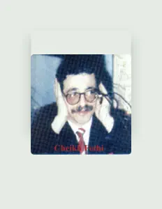 Listen to Cheikh Fethi, watch music videos, read bio, see tour dates & more!