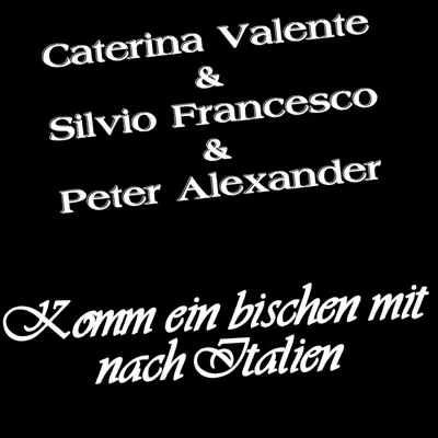 Komm ein bischen mit nach Italien - Single - Caterina Valente