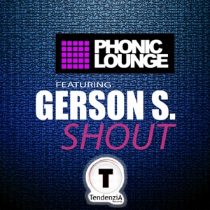 Shout (feat. GERSON S.) - Single