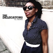 The Delegators - I Didn't Mean to Break Your Heart