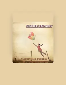 Mobile Factoryを聴いたり、ミュージックビデオを鑑賞したり、経歴やツアー日程などを確認したりしましょう！