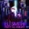 Party All Knight - Eli Smith lyrics