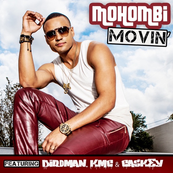 Cover artwork for Movin (feat. Birdman, K.M.C. & Caskey)