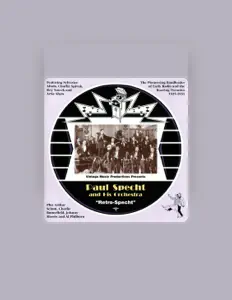 Poslechněte si interpreta Paul Specht and His Orchestra, sledujte hudební videa, přečtěte si životopis, podívejte se na data turné a další informace.