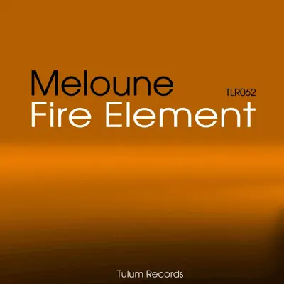 Listen to Fire Element - Single by Meloune