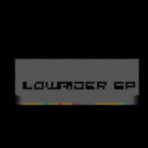 Lowrider - Single