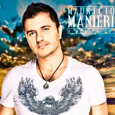 O Pôr Do Sól - Single - Maurício Manieri