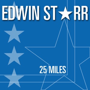 Edwin Starr - 25 Miles - Line Dance Music