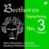 BEETHOVEN: SYMPHONY NO.3 "Eroica"/ Philharmonic Orchestra Bamberg & Hans Swarowsky, Conductor