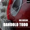 Dandolo Todo (Extended Mix) - Jus Deelax lyrics