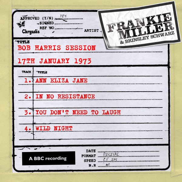 Bob Harris Session - 17th January 1973 - EP - フランキー・ミラー u0026 ブリンズリー・シュウォーツのアルバム  - Apple Music