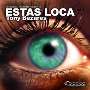 Estas Loca - Single