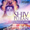 Shiv Puran by Priests of Kashi - Ved Vrind