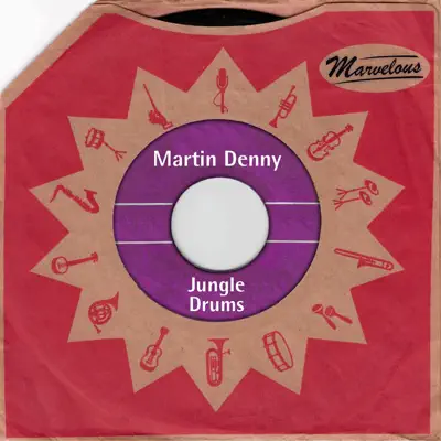 Jungle Drums (Marvelous) - Martin Denny Jungle Drums (Marvelous) - Martin Denny