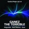 Magnetik - Ganez the Terrible lyrics