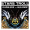 Stars Troll - Kaskade & Qulinez lyrics