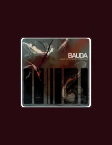 Dengarkan Bauda, tonton video musik, baca bio, lihat tanggal tur & lainnya!