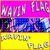 Wavin' Flag - Single