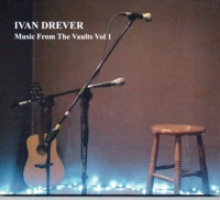 Music From the Vaults Volume 1 by Ivan Drever on Apple Music