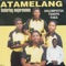 Mamelang Mantswe - Atamelang lyrics