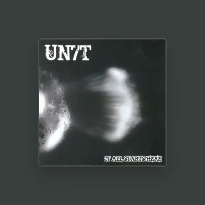 Listen to UN7T, watch music videos, read bio, see tour dates & more!