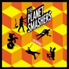 The Planet Smashers