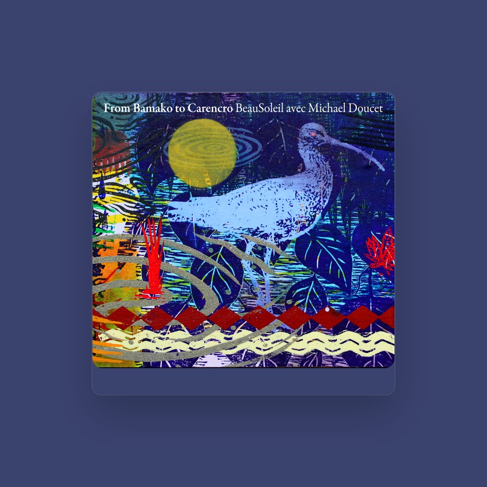 BeauSoleil avec Michael Doucet