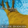 Don't Catch Me - Single artwork