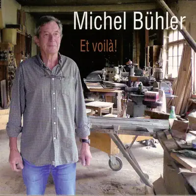 Et voilà ! - Michel Bühler