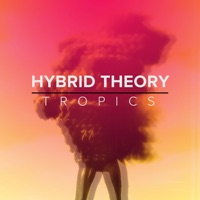 Tropics EP - Hybrid Theory