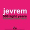 500 Light Years - Jevrem lyrics