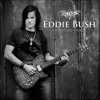 Eddie Bush - Calloused Hands