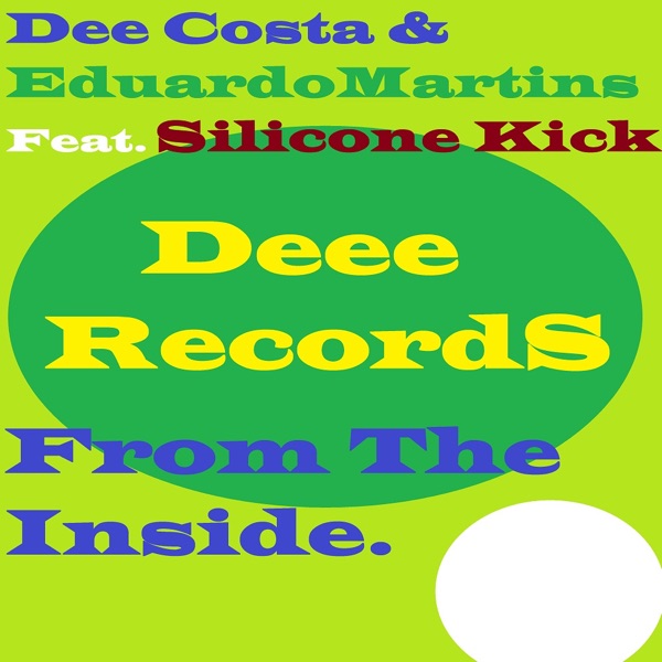 From The Inside (feat. Silicone Kick) - Single